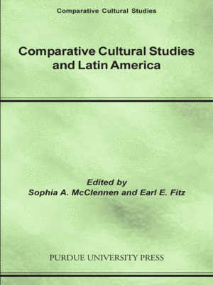 cover image of Comparative Cultural Studies and Latin America